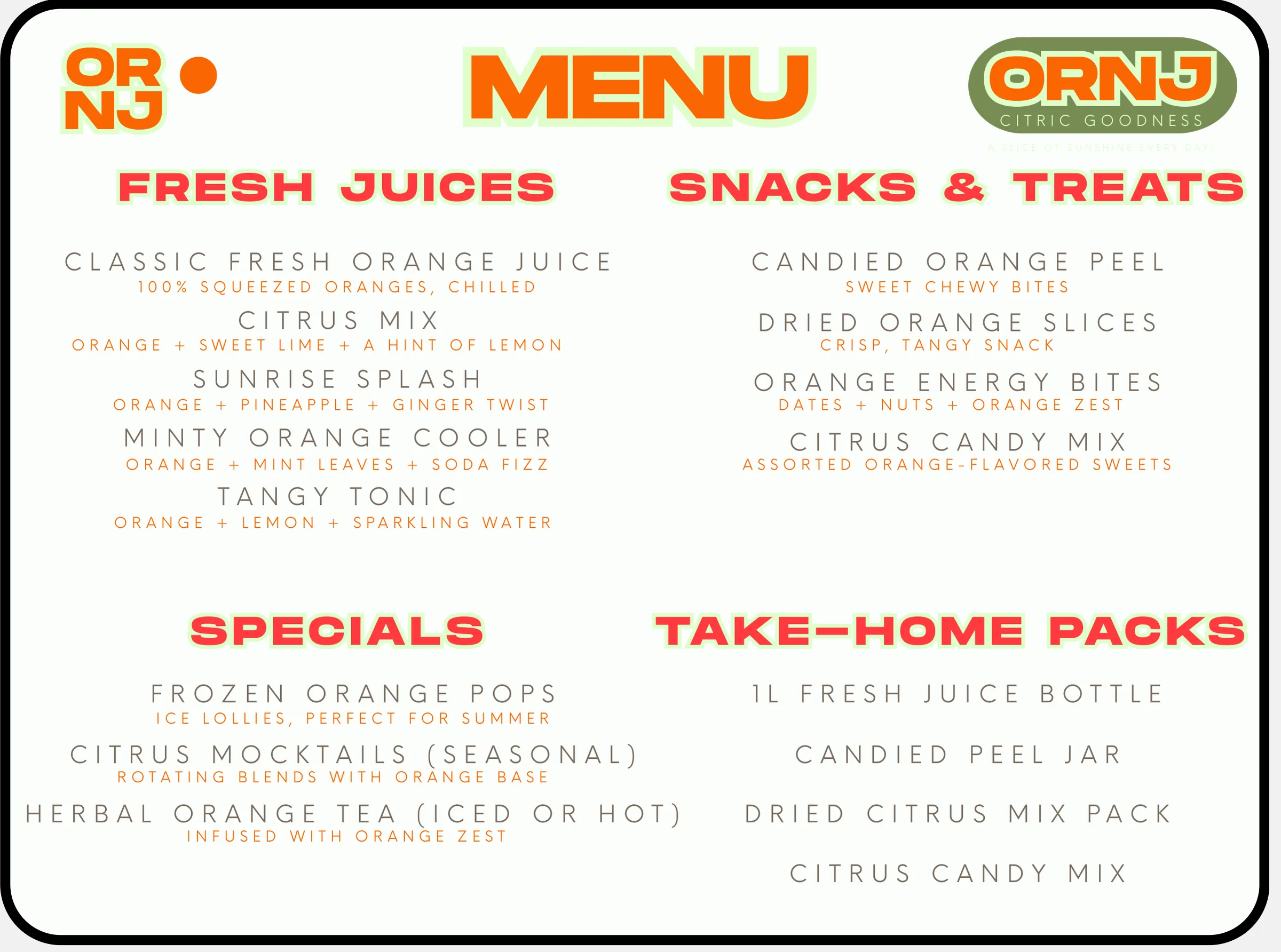 Menu card: fresh juices, snacks and treats, specials and take-home packs.